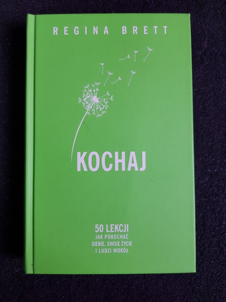 "Kochaj" Regina Brett