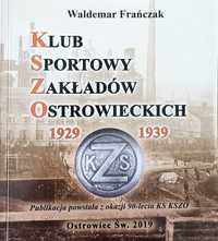 Klub Sportowy Zakładów Ostrowieckich 1929- 1939, KSZO, W.Frańczak