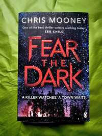 Бійся темряви, Fear the dark, Chris Mooney, книга, анг.мовою