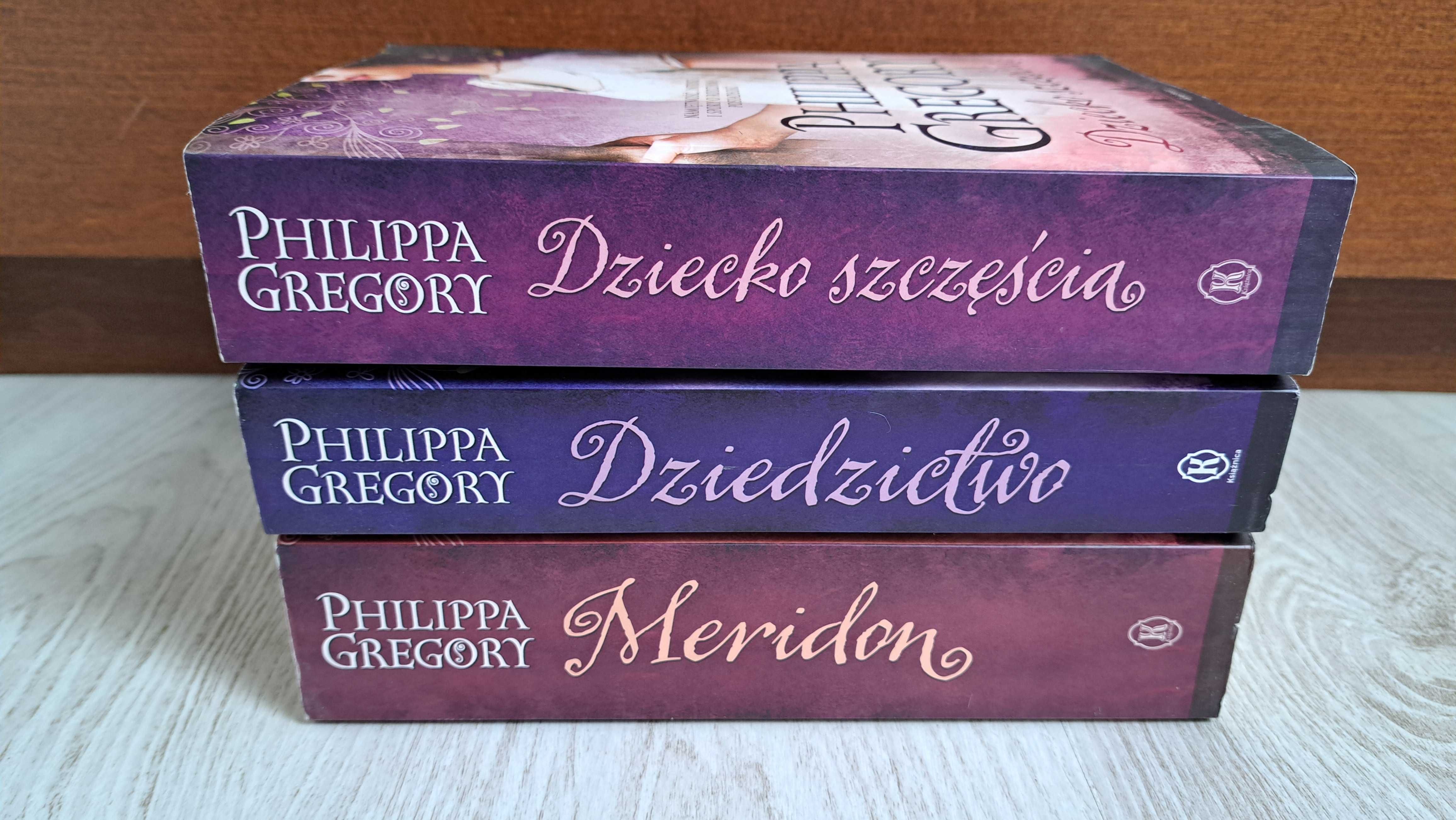 3x Philippa Gregory Dziedzictwo + Dziecko szczęścia + Meridon