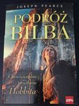 Joseph Pearce - Podróż Bilba.  Chrześcijańskie przesłanie "Hobbita".