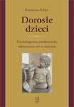 Dorosłe Dzieci, Schier Katarzyna