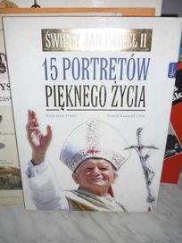 Święty Jan Paweł II , 15 portretów pięknego życia.
