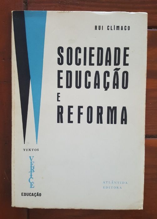 Rui Clímaco - Sociedade, educação e reforma