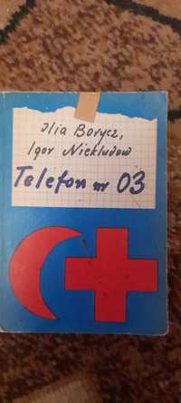 Telefon nr 03 - Ilia Borycz Igor Niekludow wyd I 1983