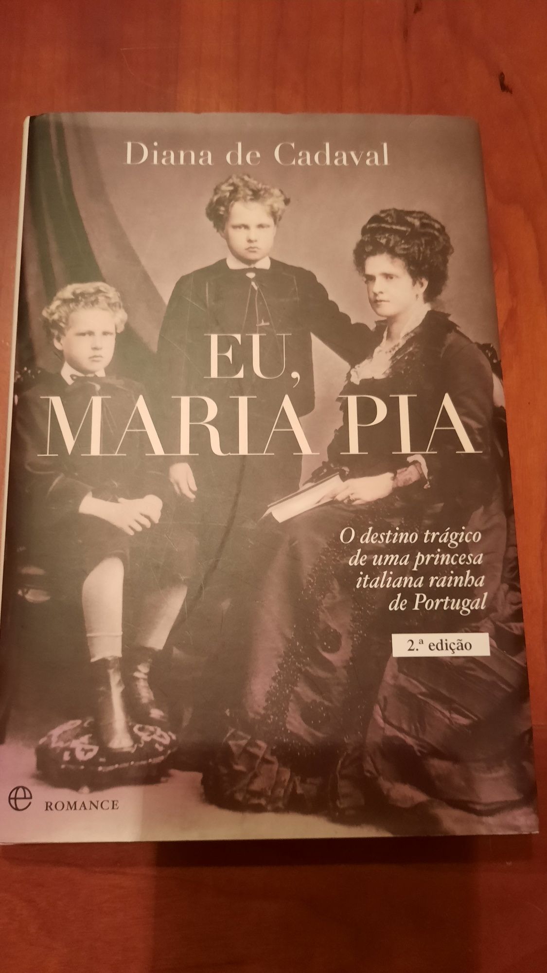 Eu, Maria Pia Diana de Cadaval