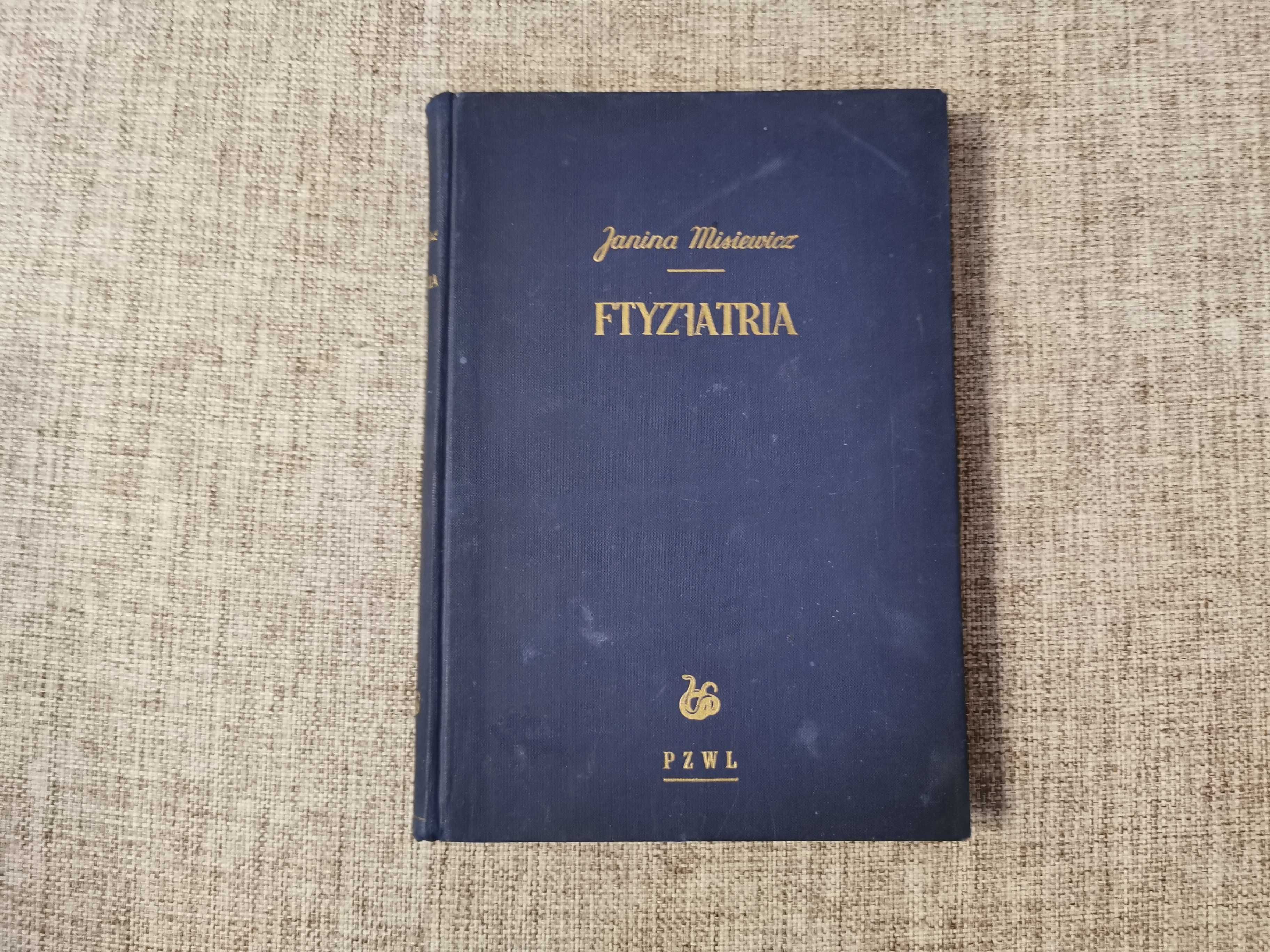 Ftyzjatria - Janina Misiewicz PZWL 1954 rok