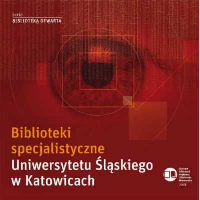 Biblioteki specjalistyczne Uniwersytetu... - red. Maria Kycler, Dariu