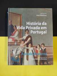 José Mattoso - Hist. da Vida Privada em Portugal: Idade moderna, Vol 2