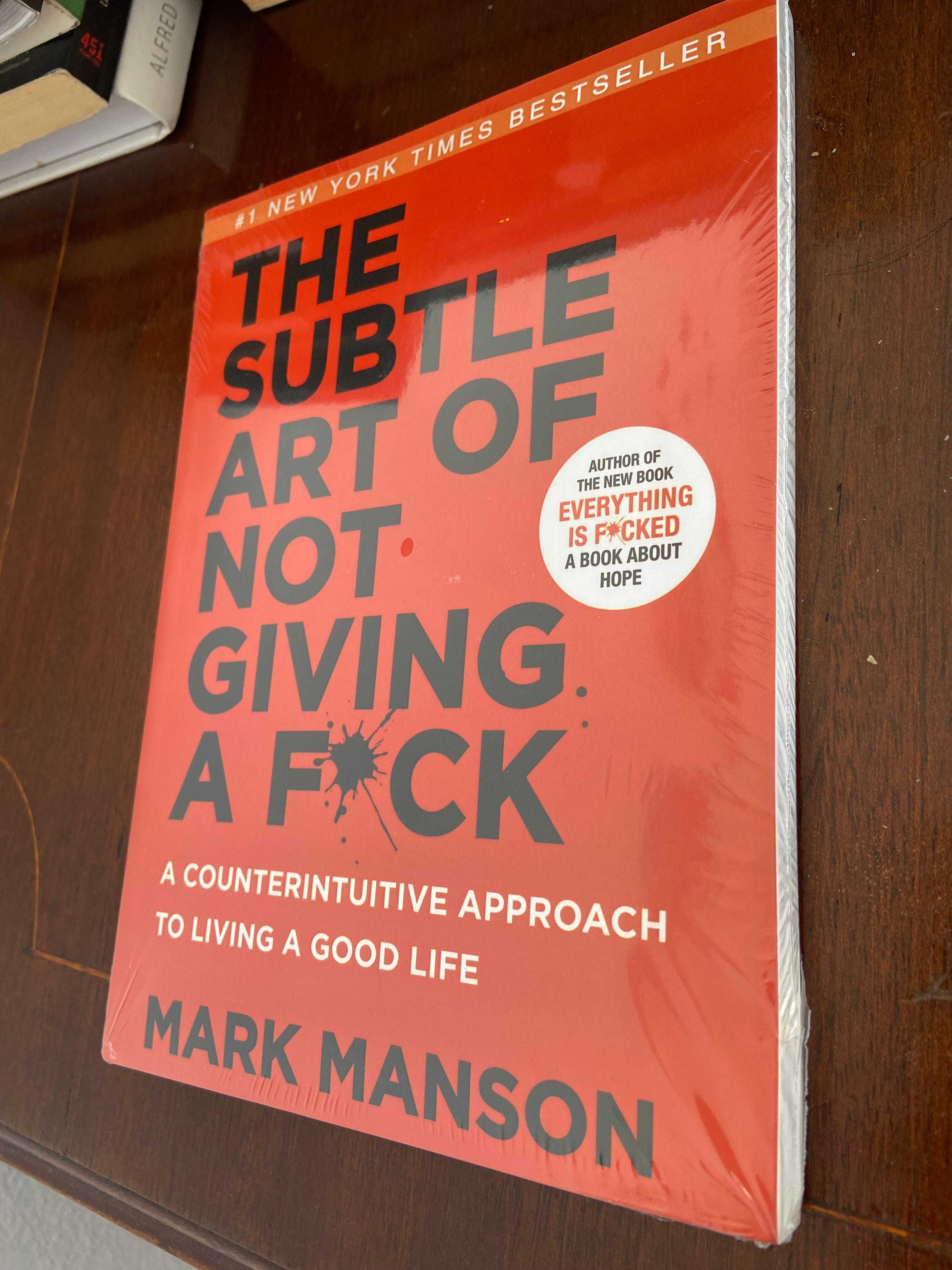 The Subtle Art of Not Giving a F*ck – Mark Manson -  NOVO