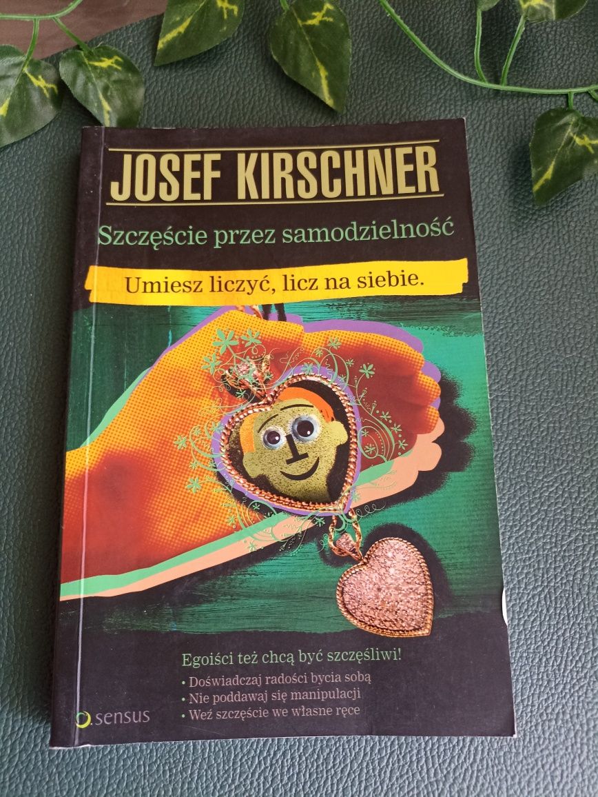 Szczęście przez samodzielność Umiesz liczyć Josef Kirschner