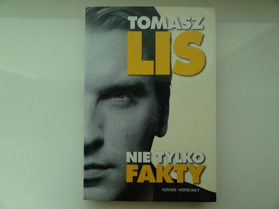 Nie Tylko Fakty - Tomasz Lis