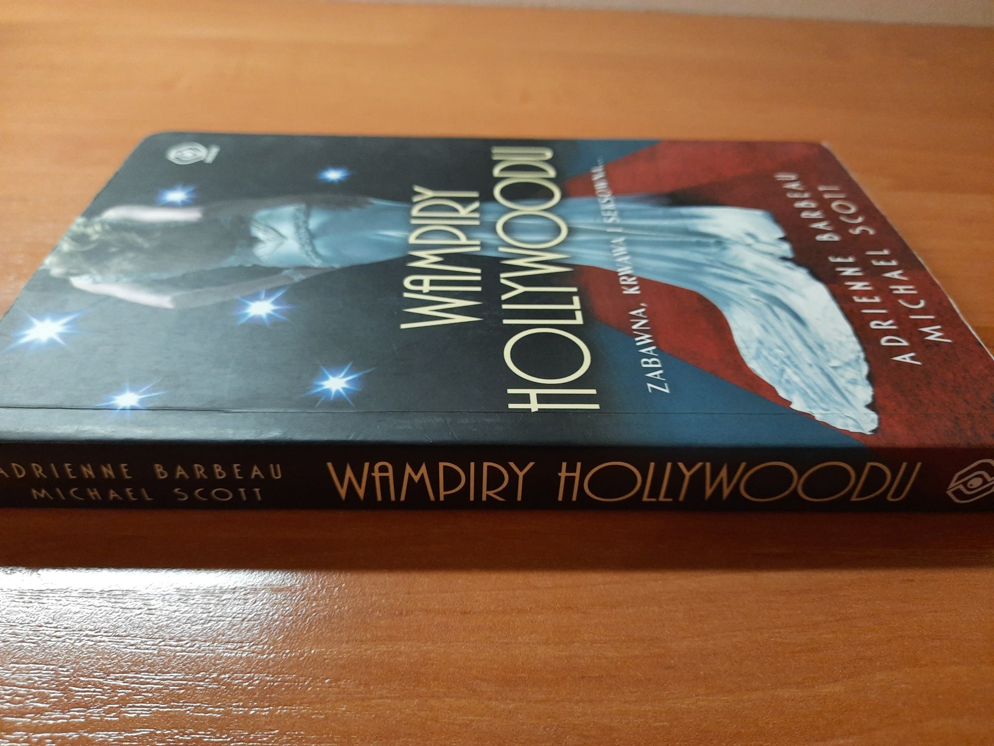 Wampiry Hollywoodu- A. Barbeau, M. Scott