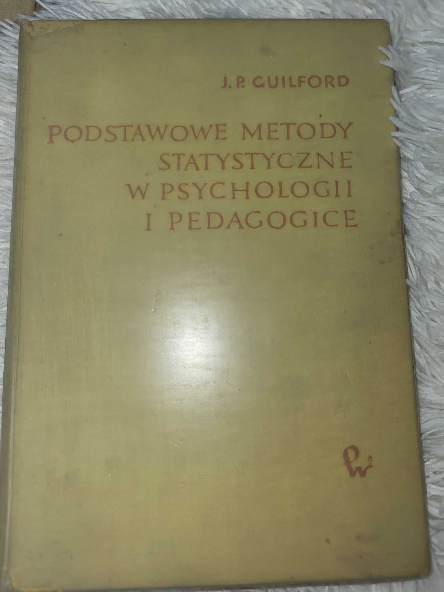 Podstawowe metody statystyczne w psychologii i pedagogice