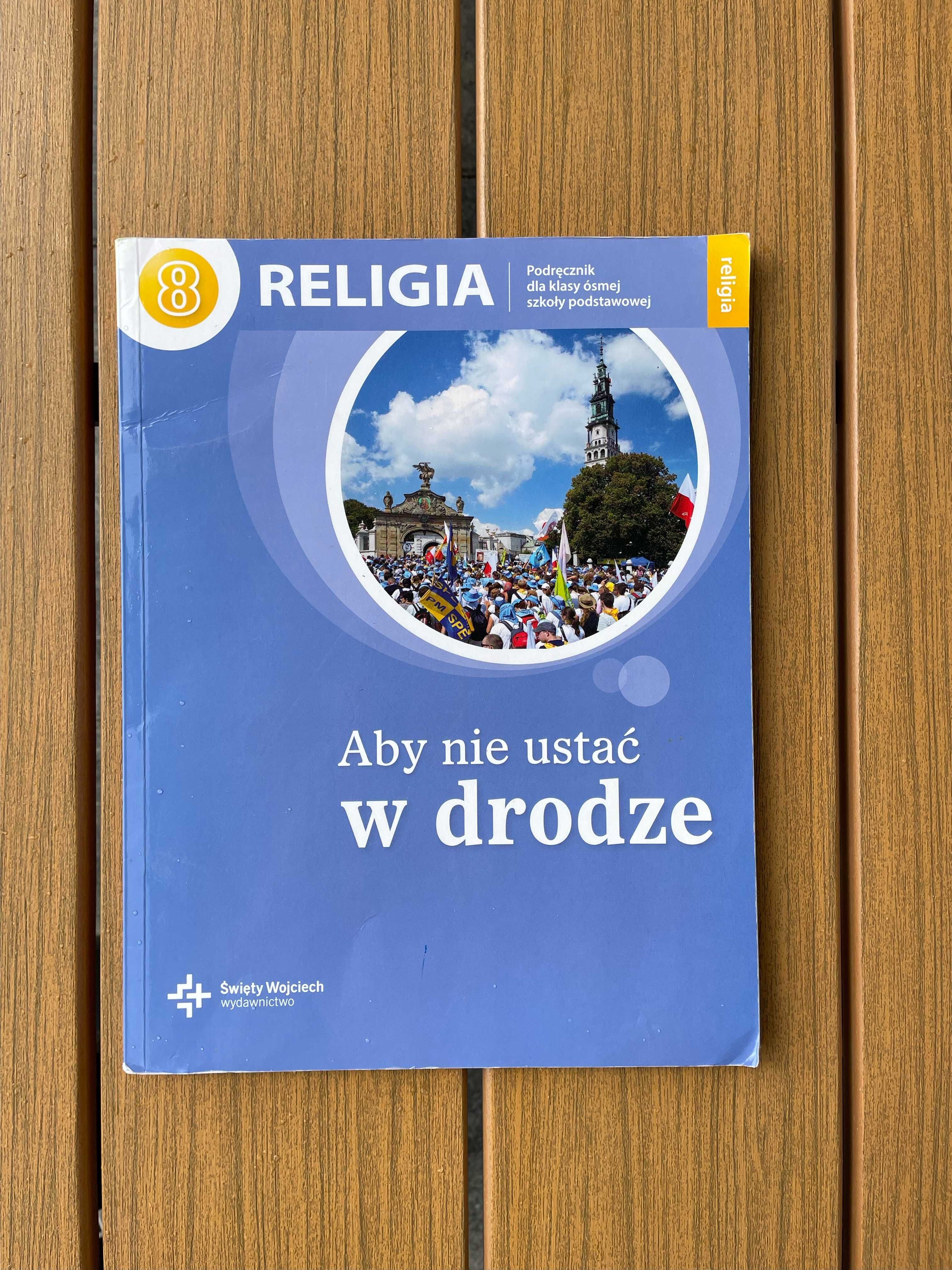 Religia klasa 8 SP podręcznik Aby nie ustać w drodze Św. Wojciech