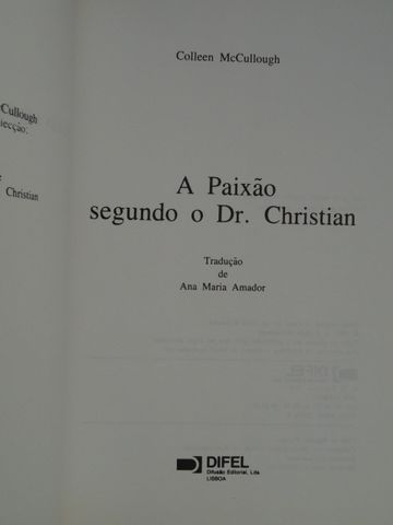 A Paixão Segundo Dr. Christian de Colleen McCullough