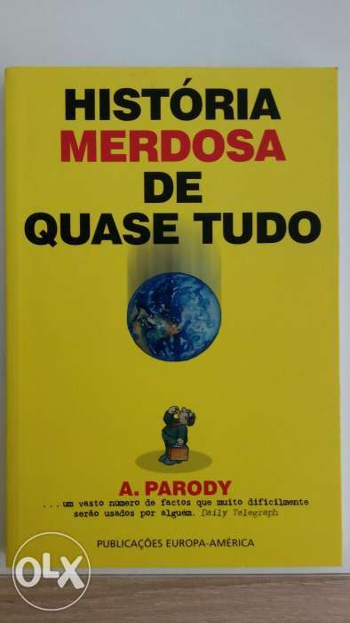 História merdosa de quase tudo