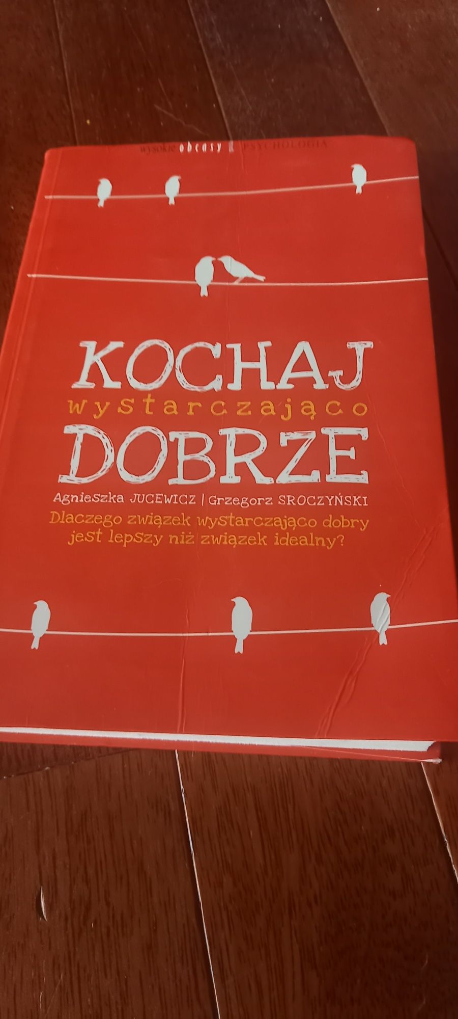 Książka pt. "Kochaj wystarczjąco dobrze. "