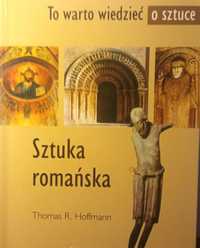 Sztuka romańska - Hoffmann Thomas R.