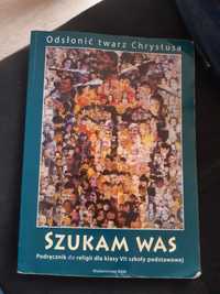 "Szukam was" podręcznik dla klasy 7 religia