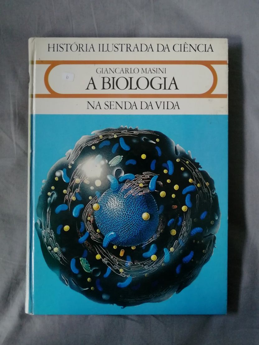 A Biologia - Na Senda da Vida - Giancarlo Masini