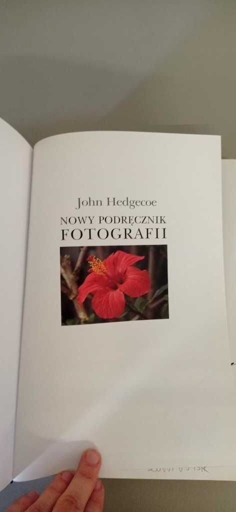 John Hedgecoe nowy podręcznik fotografii