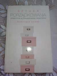 Sztuka porządkowania,czyli życie w zorganizowanej przestrzeni.D.Loreau