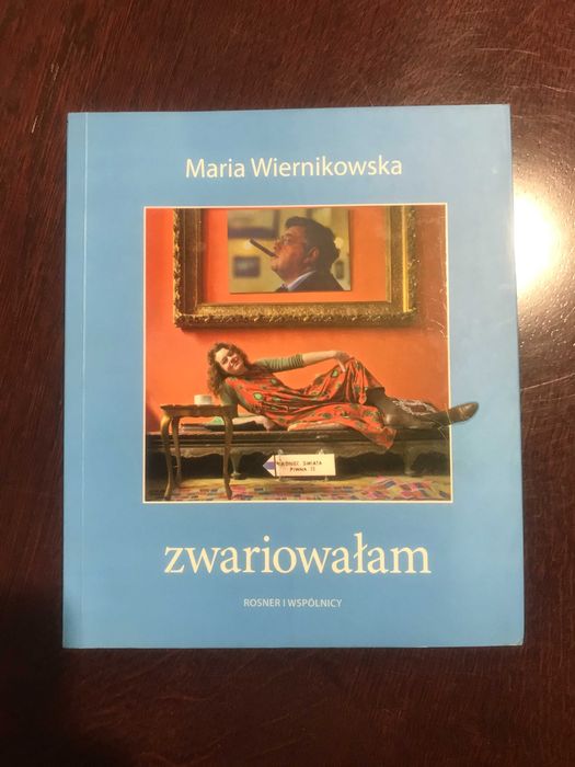 Zwariowałam czyli widziałam w Klewkach Maria Wiernikowska