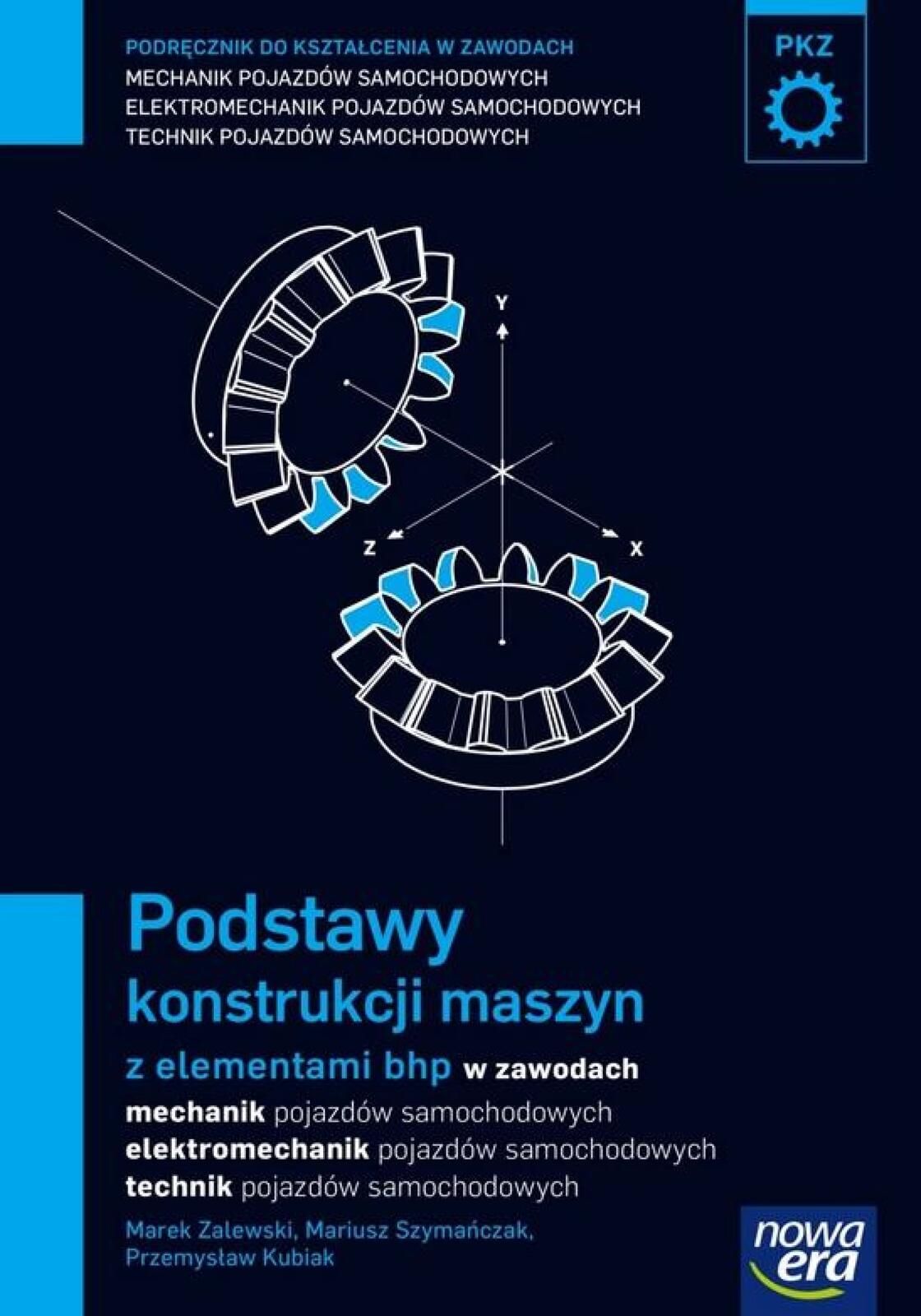 Mechanik Samochodowy PG Podstawy konstrukcji masz. Nowa Era Marek
