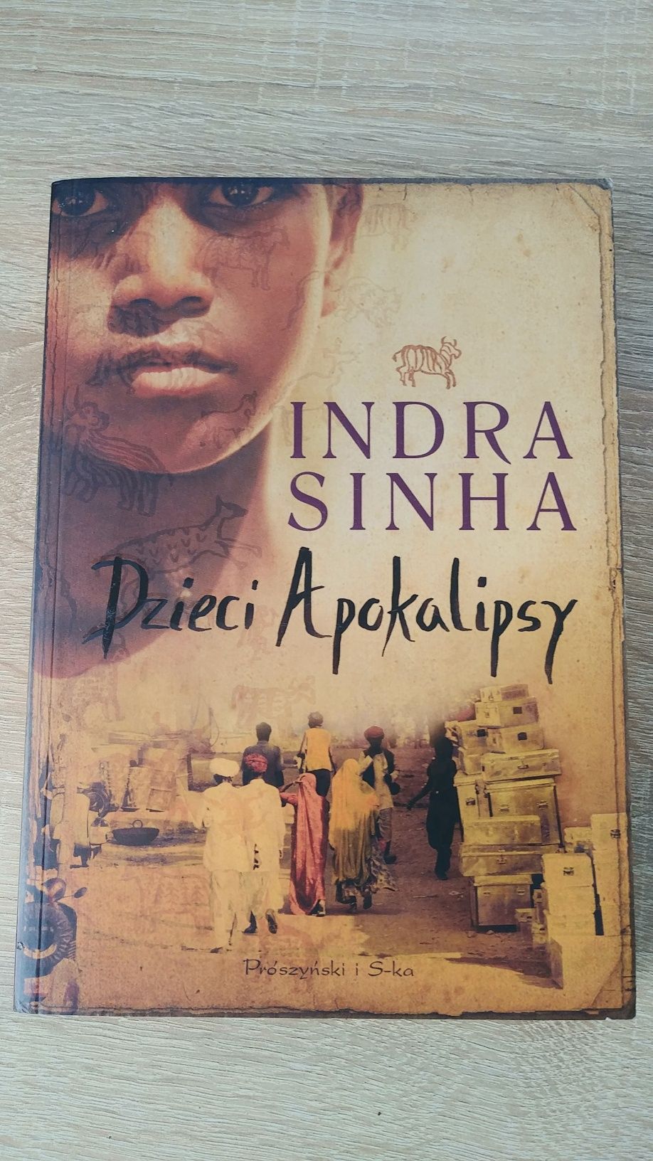 Indra Sinha - Dzieci apokalipsy