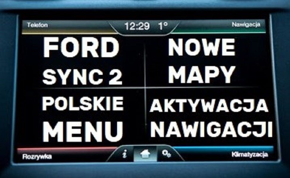 Ford Sync 2 Mapy 2024/2025 F12 Polskie Menu LEKTOR Android Konwersja