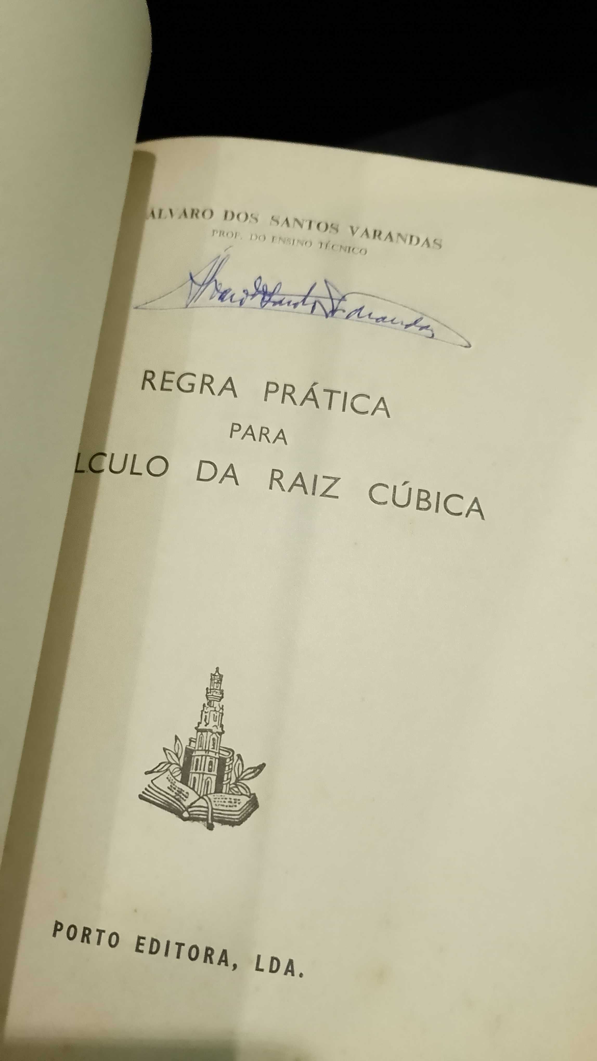 Regra Prática para Cálculo da Raiz Cúbica - Álvaro dos Santos Varandas