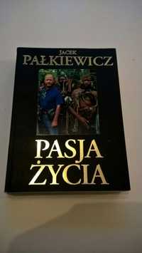 "Pasja życia" Jacek Pałkiewicz