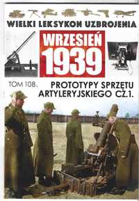 Wielki Leksykon Uzbrojenia t.108 Prototypy sprzętu (NOWE)