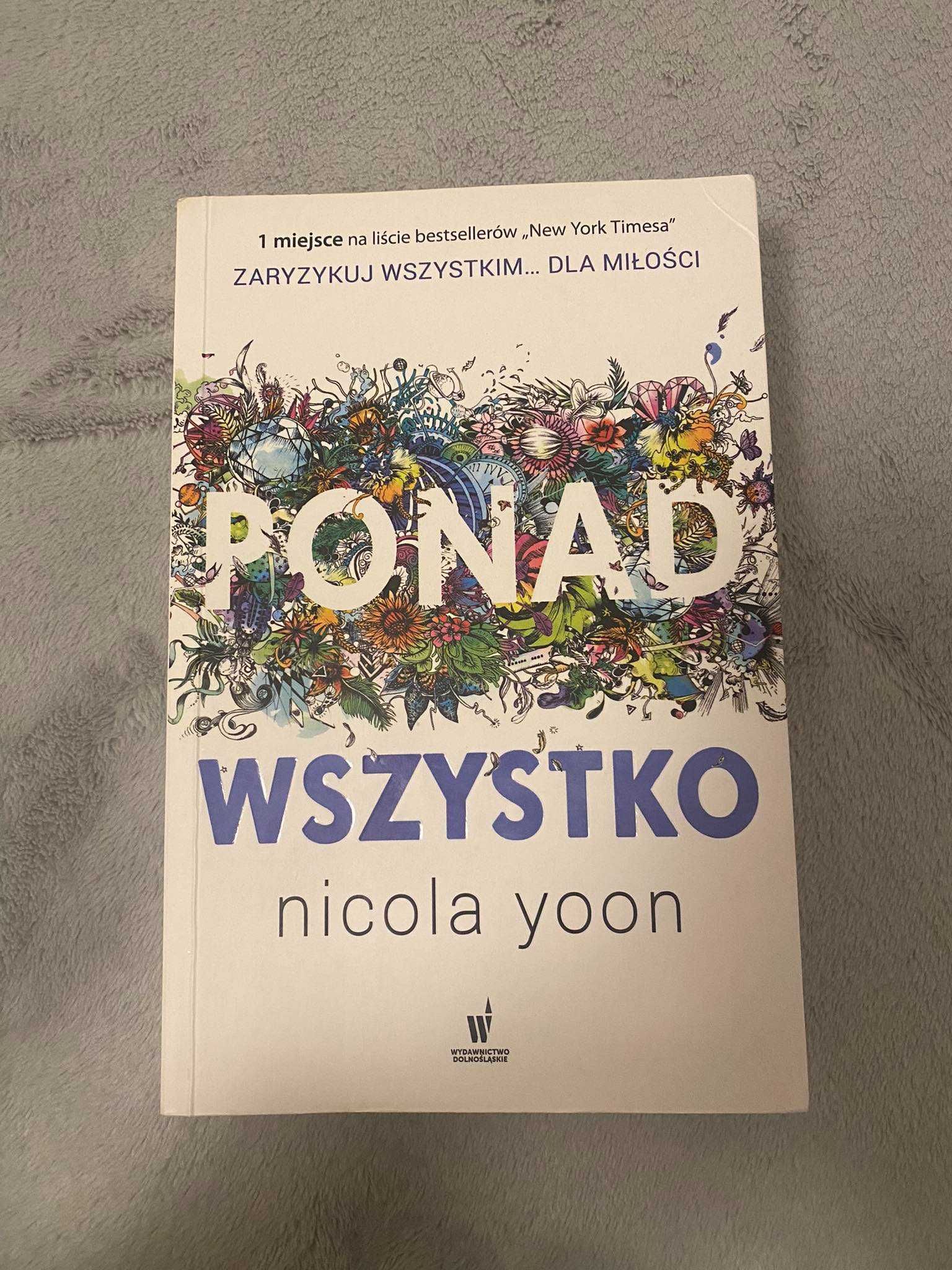 Ponad wszystko Nicola Yoon książka