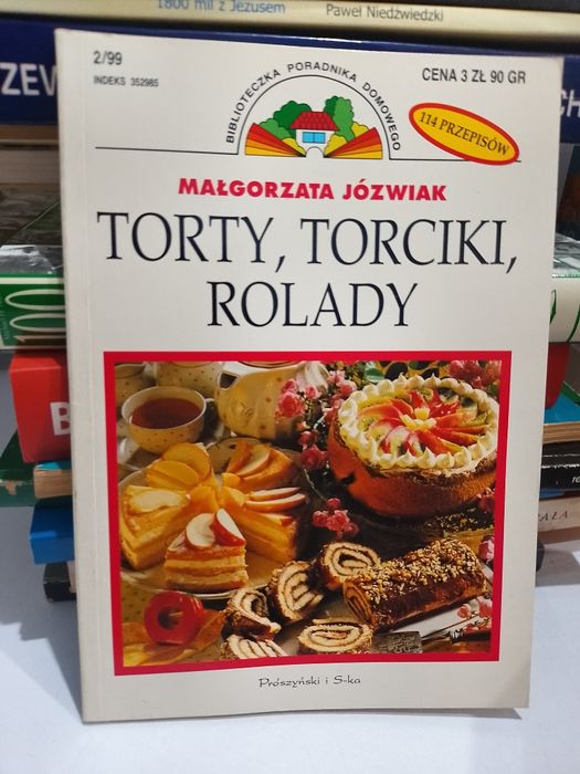 Małgorzata Jóźwiak Torty, torciki, rolady
