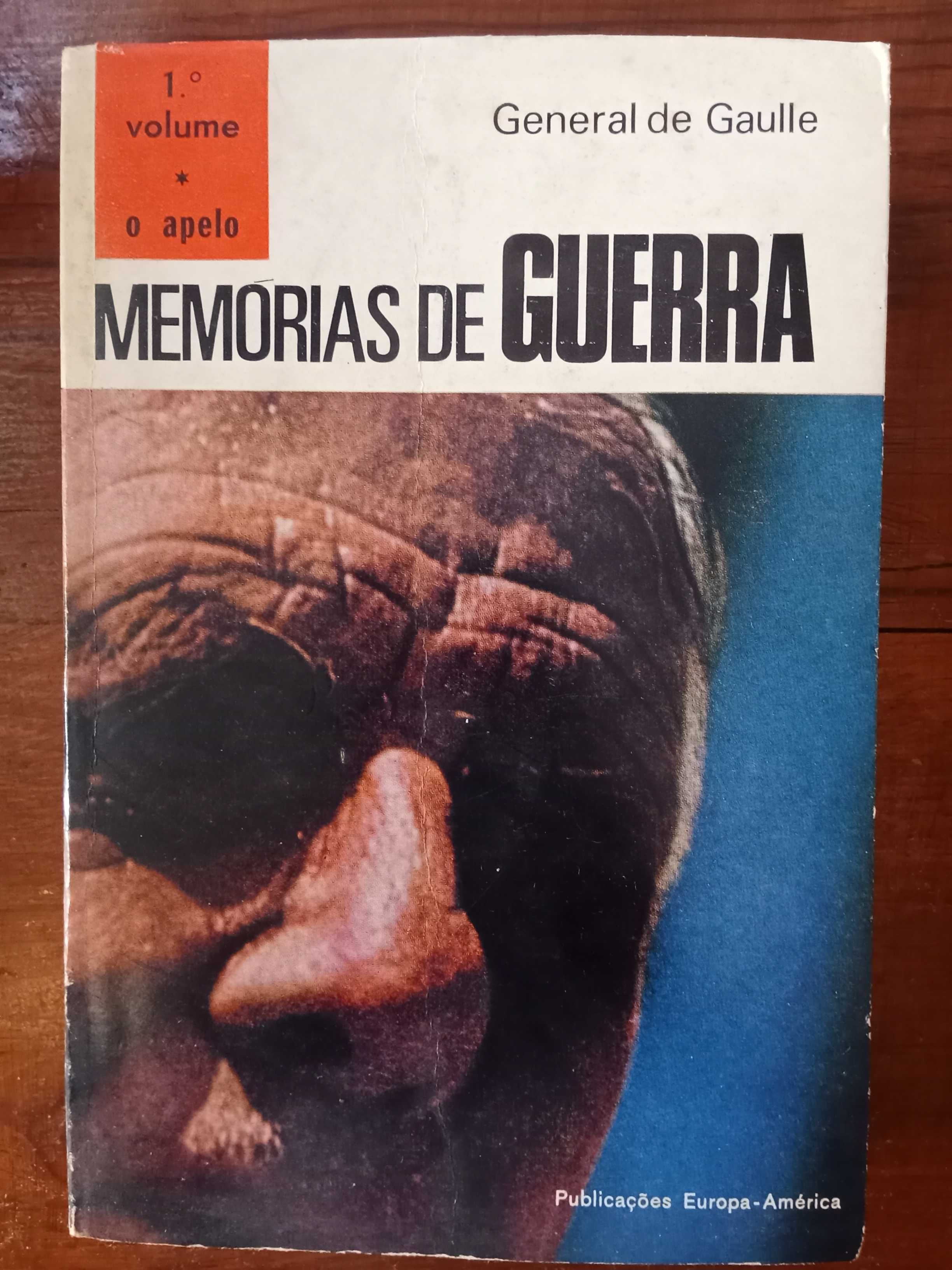 General de Gaulle - Memórias de Guerra 1.º vol., O apelo