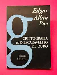 Criptografia & O Escaravelho de Ouro - Edgar Allan Poe