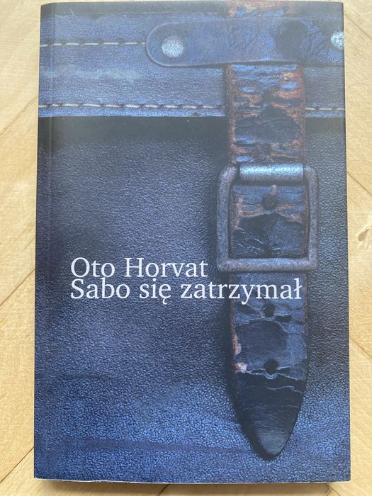 Sabo się zatrzymał Oto Horvat