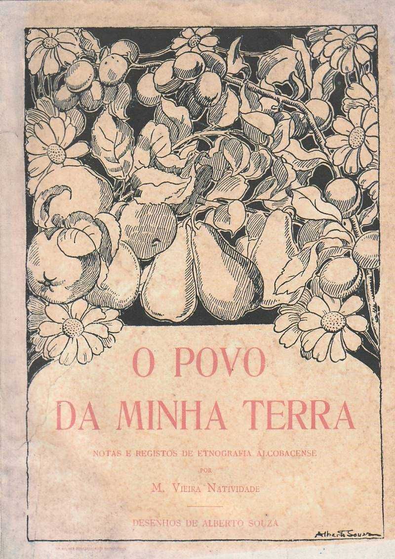 O povo da minha terra – Notas de etnografia alcobacense (Fac-simile)