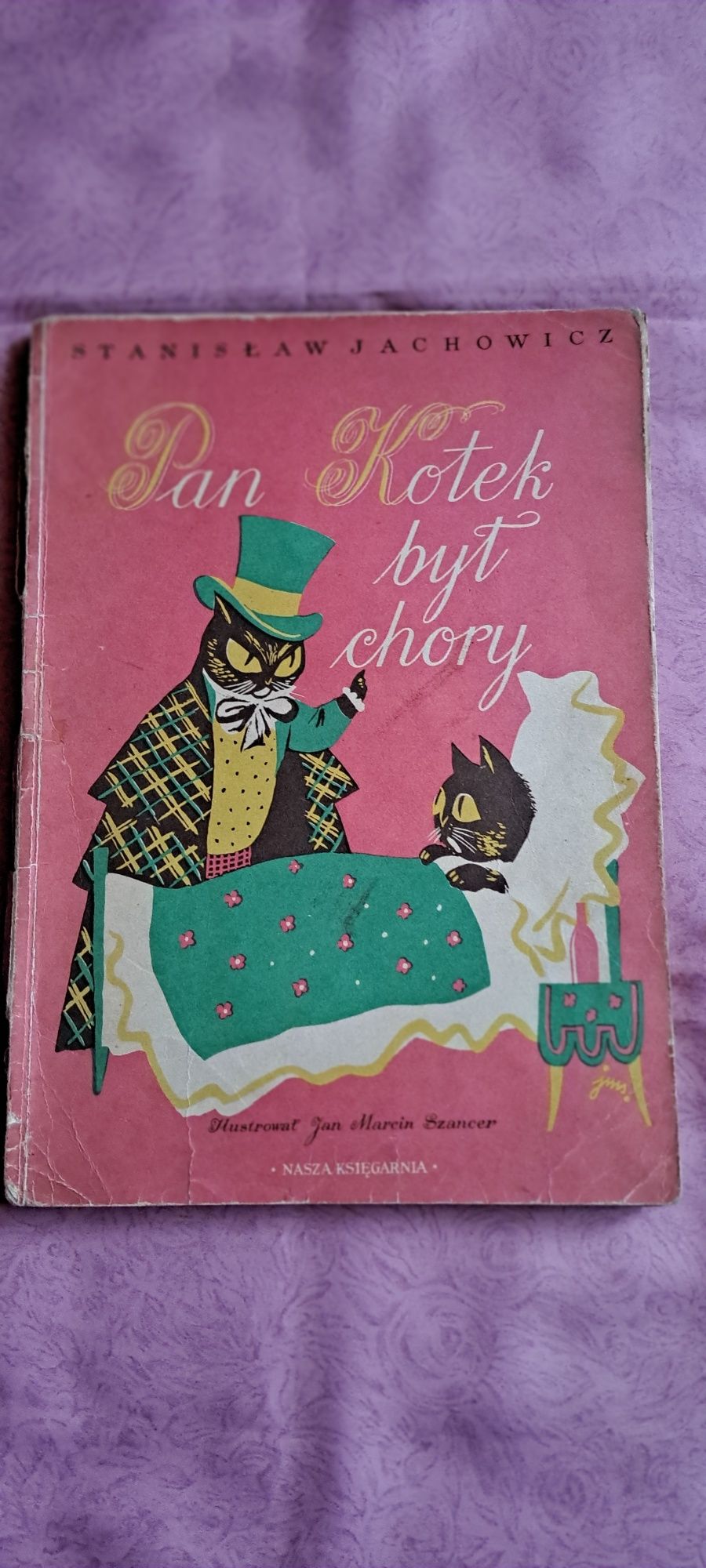 Pan kotek był chory- Stanisław  Jachowicz.