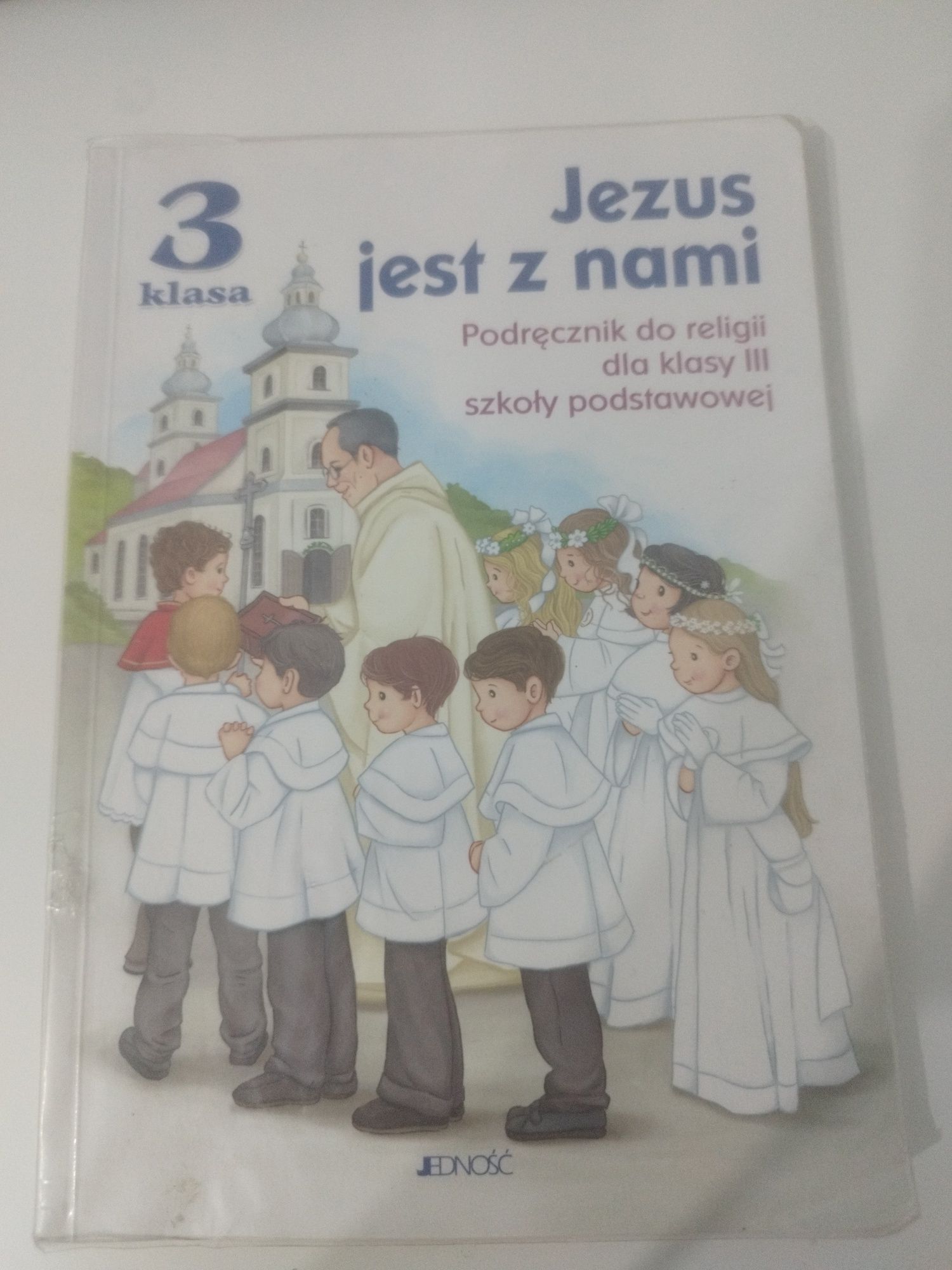 Podręcznik Jezus jest z nami podręcznik do klasy 3 szkoły podstawowej