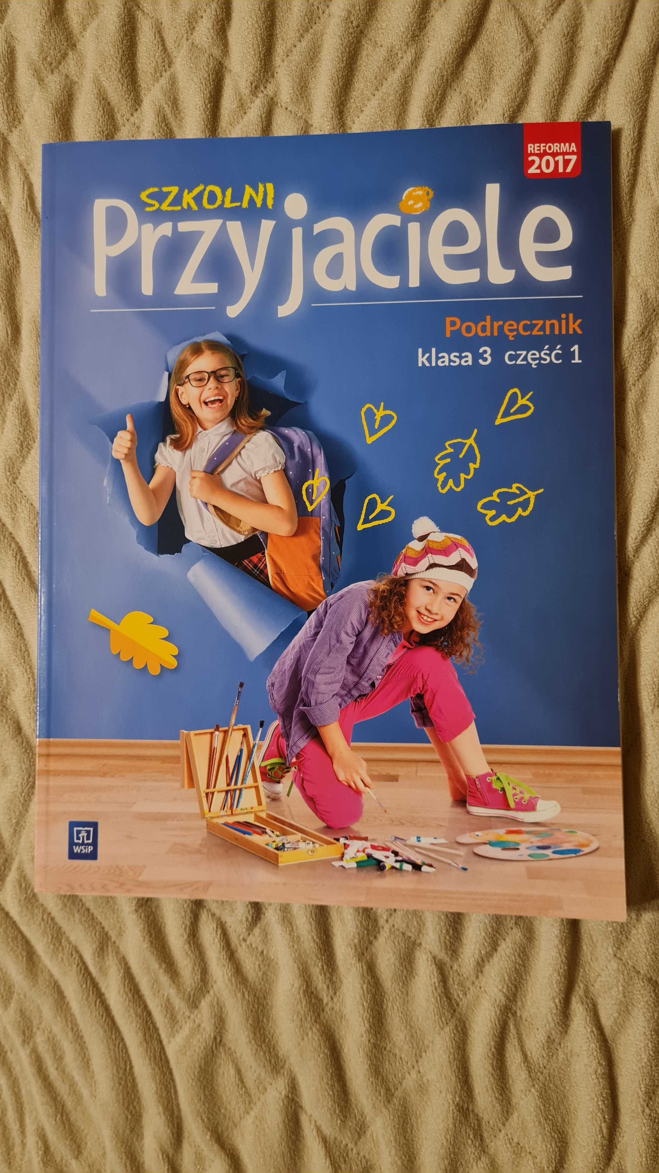 Szkolni przyjaciele Podrę. klasa 3 część 1 E. Schumacher, I. Zarzycka