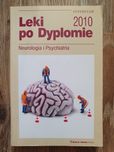 Leki po dyplomie 2010. Neurologia i psychiatria
