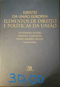 Livro Direito da União Europeia Elementos e Políticas da União