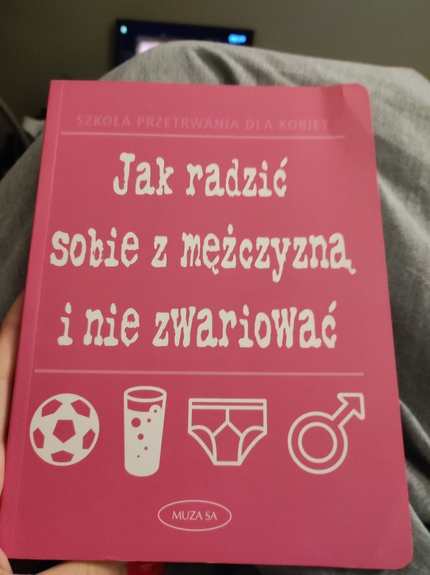 Jak radzić sobie z mężczyzną i nie zwariować Jane Moseley