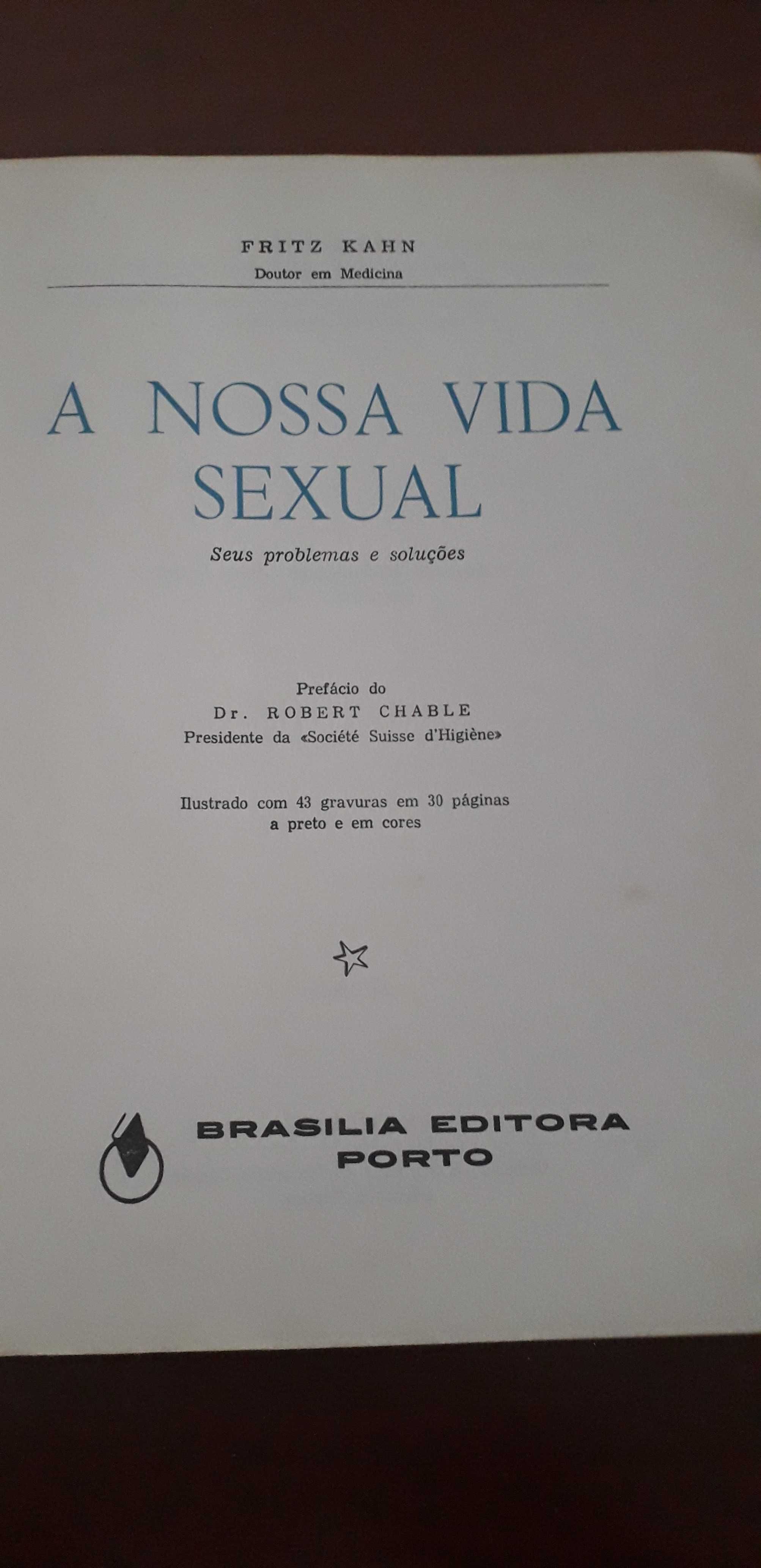 A nossa vida sexual - Seus problemas e soluções