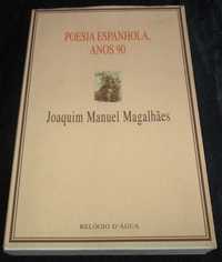 Livro Poesia Espanhola Anos 90 Joaquim Magalhães