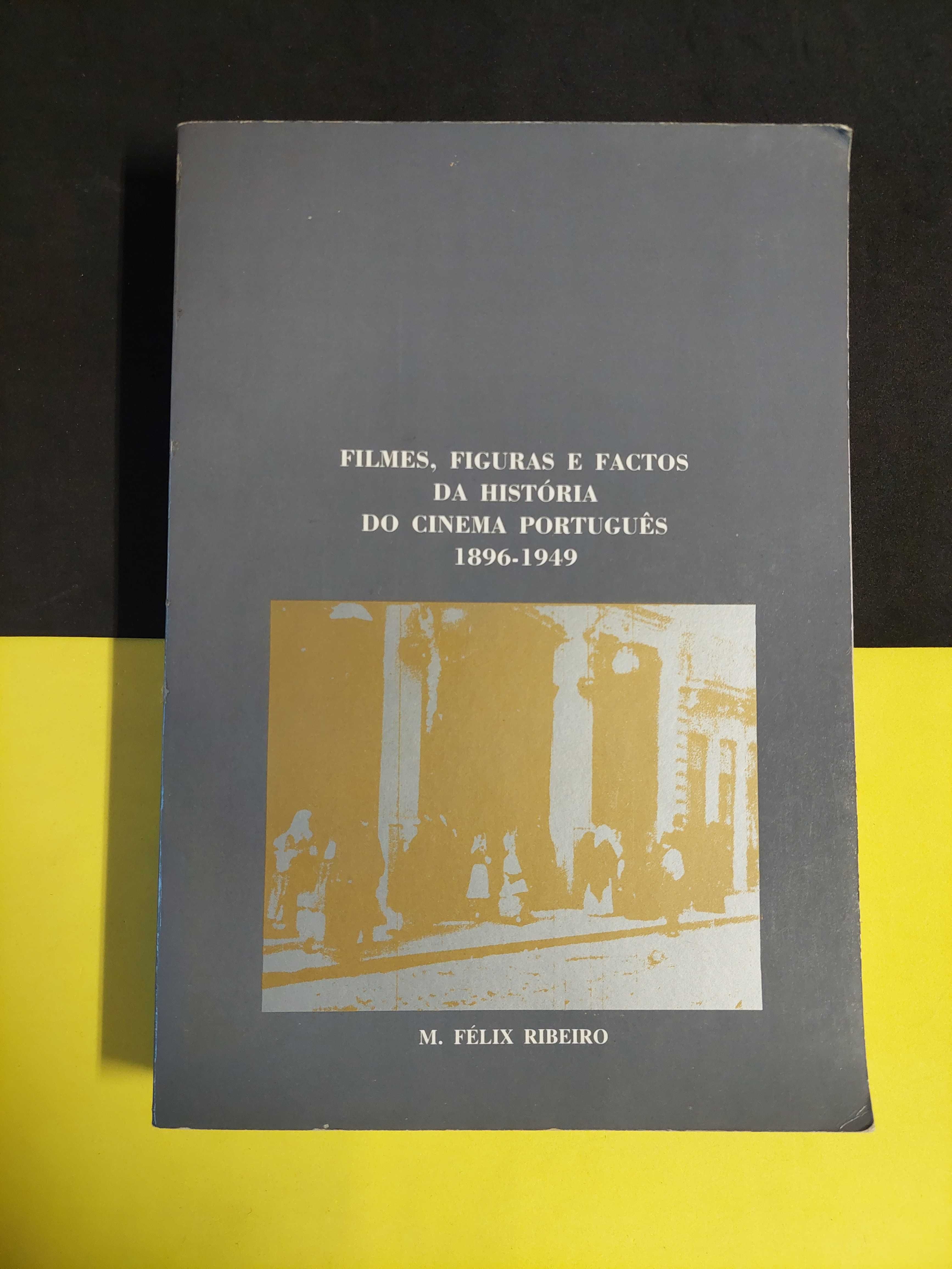 Filmes, figuras e factos da história do cinema português 1896/1949