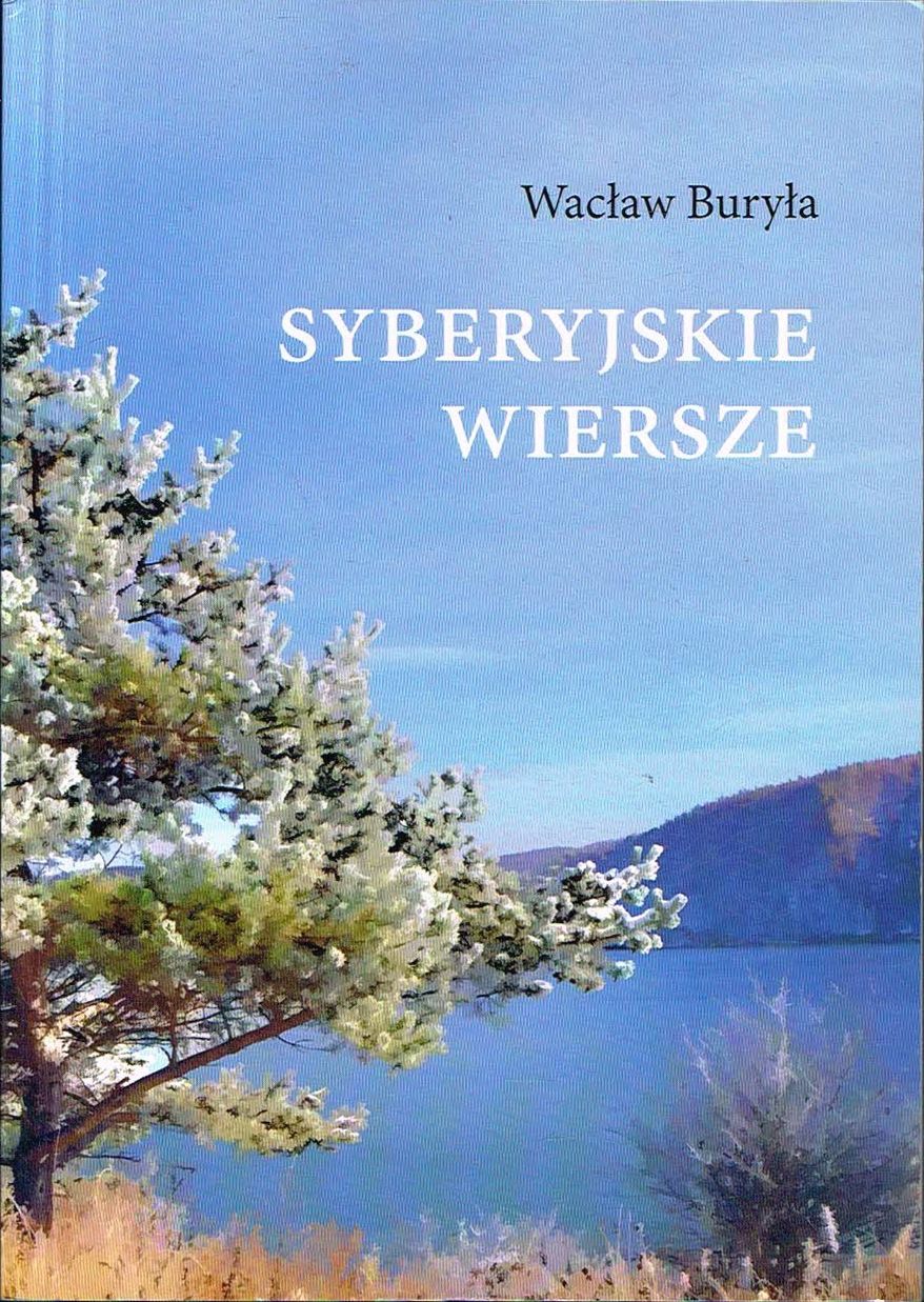 Syberyjskie Wiersze Wacław Buryła